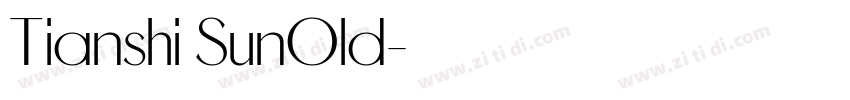 Tianshi SunOld字体转换